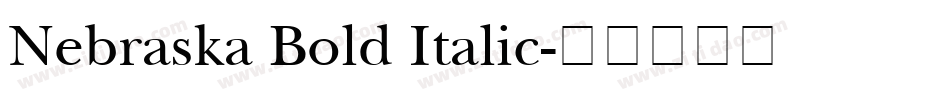 Nebraska Bold Italic字体转换